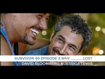 Survivor 40 Why ___ Lost | Episode 3 RHAPup with David Bloomberg & Jessica Lewis