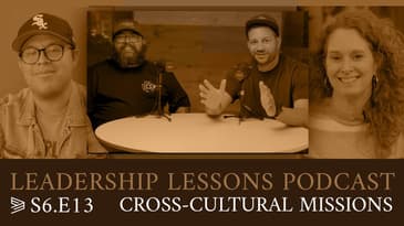 S6.E13   Cross-Cultural Missions