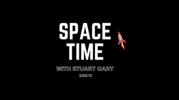 S26E70: Rewriting the book on mysterious Fast Radio Bursts & Other Space News