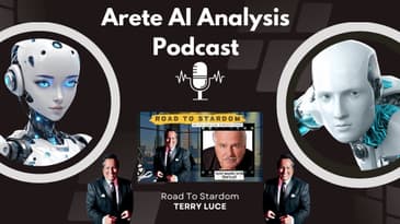 Arete AI Analysis: Interview with Actor Terry Luce from The Road to Stardom with David Firestone