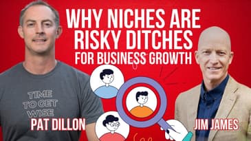 Why Niches Can Be Risky Ditches for Business Growth