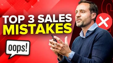 The BIGGEST Sales Mistakes Most Salespeople Make