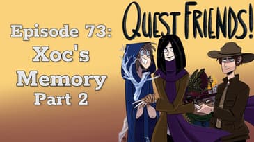 Ep. 73: Xocs Memory, Part 2