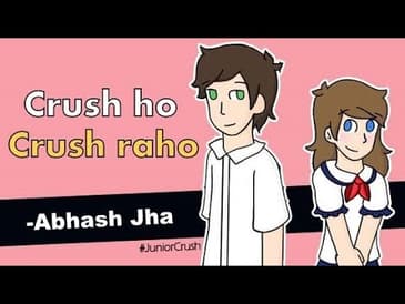 'Crush ho-Crush raho' | Storytelling in hindi | Rhyme Attacks