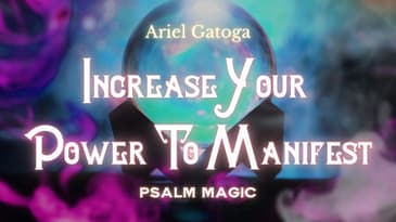 Psalm 114: Psalm Magic To Increase Your Power To Manifest