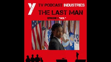 Y The Last Man Episode 3 "Neil" Podcast on TV Podcast Industries