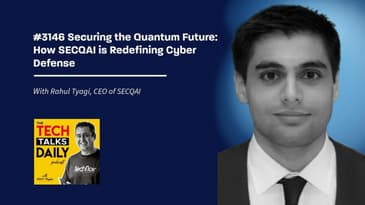 3146: Securing the Quantum Future: How SECQAI is Redefining Cyber Defense