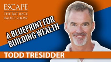Todd Tresidder - A Blueprint for Building Wealth