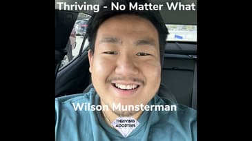 Thriving No Matter What With Wilson Munsterman