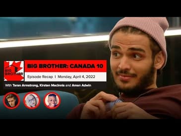 Big Brother Canada 10 | Episode 15 Nomination Recap Monday April 4