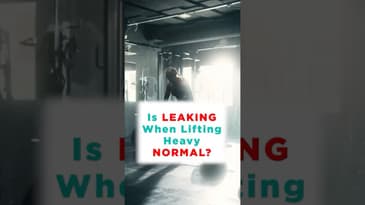 Do You Leak When You Lift?!