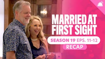 Married at First Sight 19 Episodes 11+12 Recap: A Perfect Match Podcast