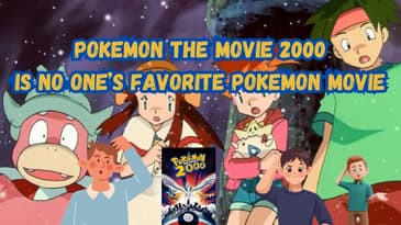 Pokemon 2000 Is No One's Favorite Pokemon Movie