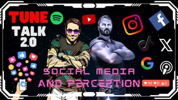 Tune Talk 2.0 - Season 2 - Episode 2 - Social Media & Perception