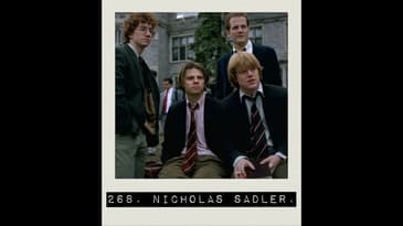 (Episode 268) "Scent of a Woman" Actor: Nicholas Sadler.