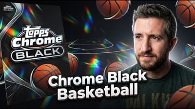 Topps Chrome Black Basketball Deep Dive
