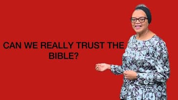 Can the Bible be trusted?