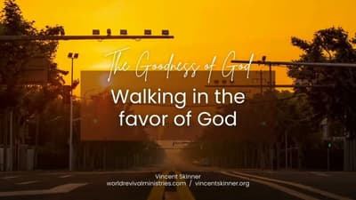 Walking in the Favor of God