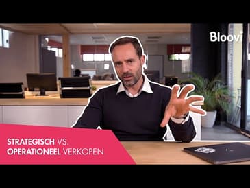 Strategisch versus Operationeel verkopen om te winnen in sales | Aflevering 3 | Michael Humblet