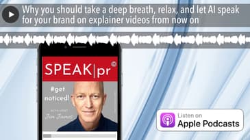 Why you should take a deep breath, relax, and let AI speak for your brand on explainer videos from