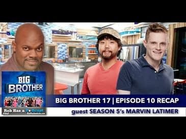 Big Brother 17 Episode 10 Recap with Marvin Latimer | Wednesday, July 15, 2015 after BB17 LIVE