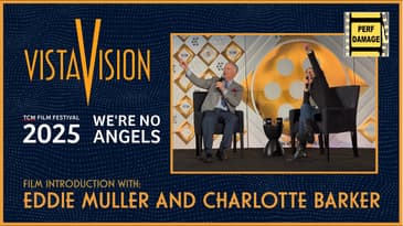 TCM Film Festival VistaVision "We're No Angels" Intro