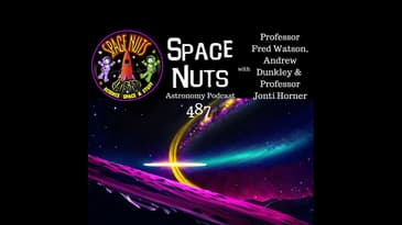 Galactic Revelations, Cometary Wonders & Moon Mysteries: #487 - First Edition of 2025