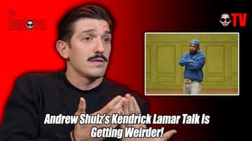 Andrew Schulz’s Comments on Kendrick Lamar Keep Getting Weirder!