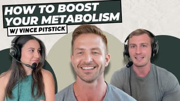Fixing Your Metabolism to Fix Your Health with Vince Pitstick