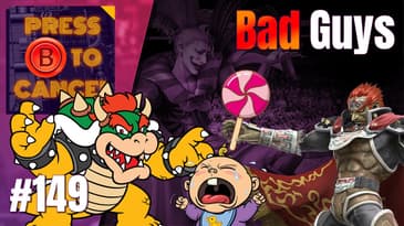 Best Video Game Villains - March Radness - Press B Podcast Ep: 149