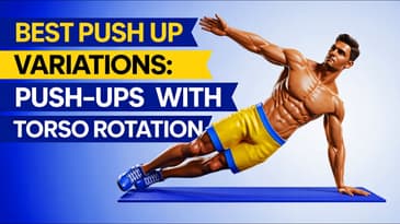 Best push up variations: Push-Ups With Torso Rotation