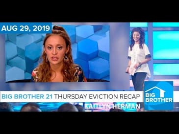 Big Brother 21 Thursday Night Aug 29 Eviction Recap | Kaitlyn Herman #BB21
