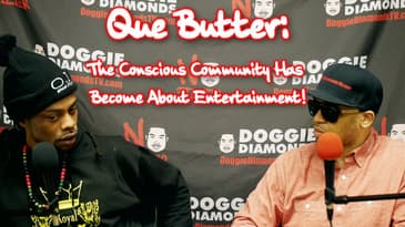 Que Butter: The Conscious Community Has Become About Entertainment, Not Community Work!