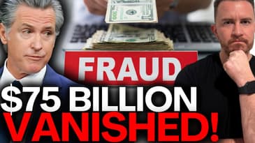 $75 BILLION in California Fraud EXPOSED — Where Did the Money Go?