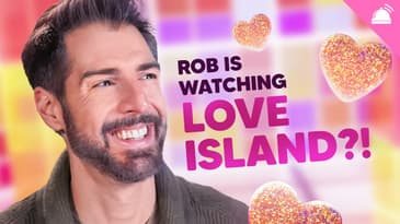 Rob is Watching Love Island!?
