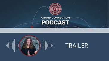 Your Grand Connection Journey Begins Here