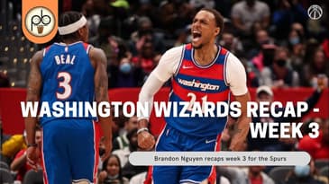 Washington Wizards Recap - Week 3