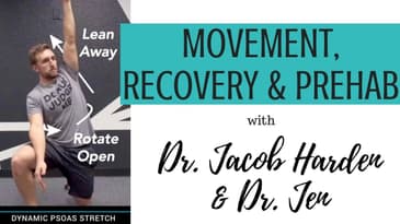 Movement, Recovery and Prehab with Dr. Jacob Harden