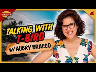 Talking with T-Bird: Aubry Bracco