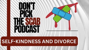 How can your tame your Inner Critic with Self-Kindness? - ||  DIVORCE RECOVERY MEN OVER 40