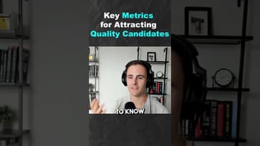 Key Metrics for Attracting Quality Candidates