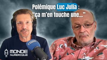 Luc Julia s'explique et répond à ses détracteurs