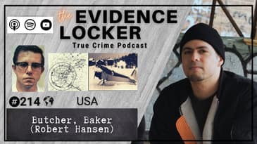 214. Butcher, Baker  - Serial Killer Robert Hansen | USA FULL EPISODE