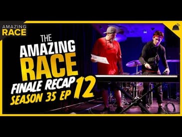 Amazing Race 35 | Ep 12 Finale Recap