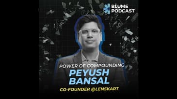 E1. Peyush Bansal of Lenskart talks about clarity of purpose, customer obsession and leading with...