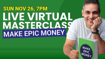 Make Epic Money LIVE Masterclass! | My 3rd BOOK! | Ankur Warikoo