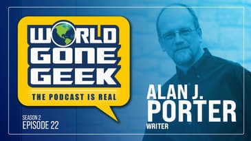 The Podcast is RealLY LIVE! - Alan J. Porter, Writer