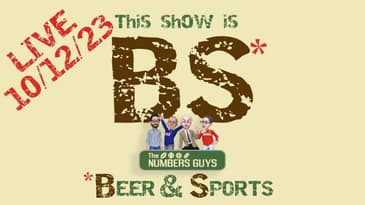BS with The Numbers Guys - 10/12/2023