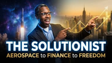 The Solutionist: Aerospace to Finance to Freedom