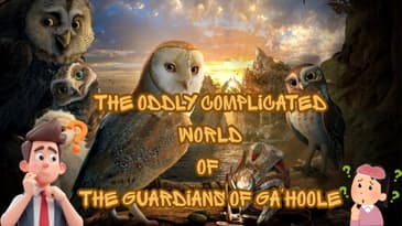 The Oddly Complicated World Of the Guardians of ga'hoole